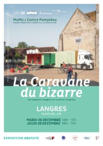 Exposition : La Caravane du Bizarre par le MuMo x Centre Pompidou